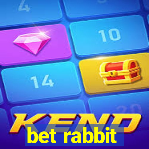 bet rabbit